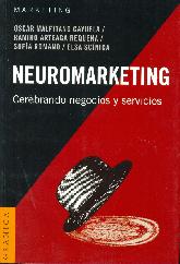 Neuromarketing cerebrando negocios y servicios