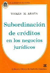 Subordinacion de creditos en los negocios juridicos