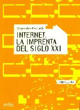 Internet, La Imprenta del Siglo XXI