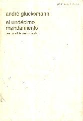 El undecimo mandamiento : es posible ser moral?