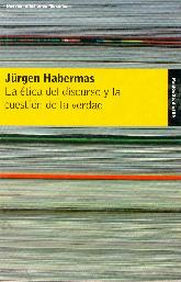 La etica del discurso y la cuestion de la verdad
