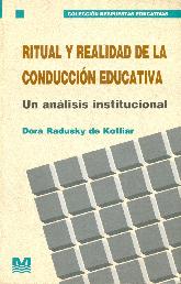 Ritual y realidad de la conduccion educativa. 