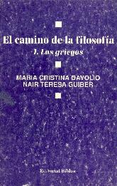 El camino de la filosofia I: Los Griegos