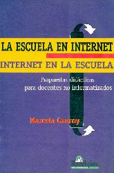 La escuela en Internet Internet en la escuela