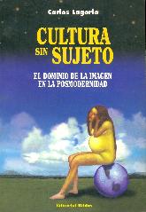 Cultura sin sujeto