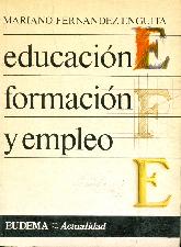 Educacion, formacion y empleo