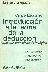 Introduccion a la teoria de la deduccion, aspectos sintacticos de la logica