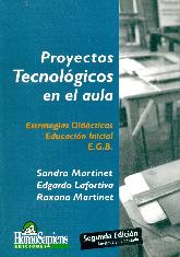 Proyectos tecnologicos en el Aula