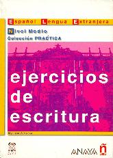 Ejercicios de escritura nivel medio