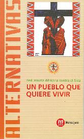 Un pueblo que quiere vivir Alternativas