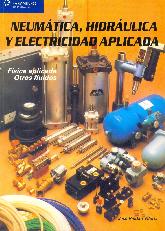 Neumatica, Hidraulica y Electricidad Aplicada