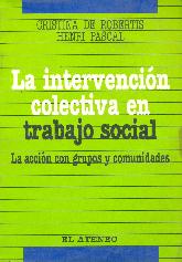 Intervencion colectiva en trabajo social