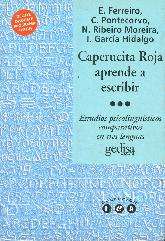 Caperucita roja aprende a escribir : estudios psicolingisticos comparativos en tres lenguas