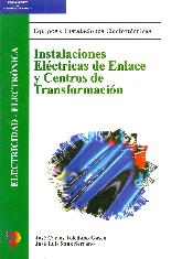 Instalaciones electricas de enlace y centros de transformacion