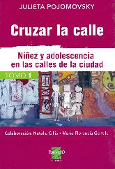 Cruzar la Calle Tomo I