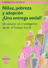 Niez, pobreza y adopcion Una entrega social?