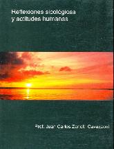 Reflexiones sicologicas y actitudes humanas