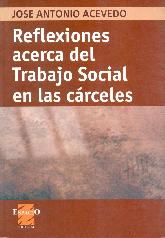 Reflexiones acerca del Trabajo Social en las carceles