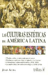 Las culturas estticas de Amrica Latina