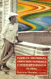Pueblos indigenas, derechos humanos e interdependencia global