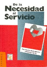 De la Necesidad al Servicio