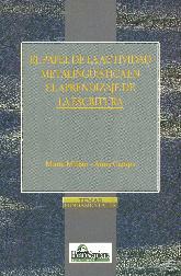 El papel de la actividad metalingistica en el aprendizaje de la escritura