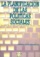 La Planificacion de las Politicas Sociales