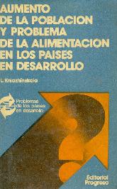 Aumento de la poblacion y problemas de la alimentacion en los paises en desarrollo