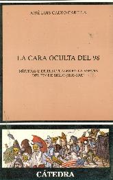 La cara oculta del 98 : misticos e intelectuales en la Espaa del fin de siglo (1895-1902)