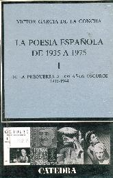 De la preguerra... (La poesia espaola de postguerra de 1935 a 1975; T.1)