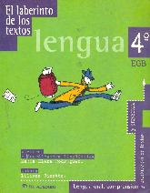 Laberinto de los textos, El : lengua 4 : educacion general basica