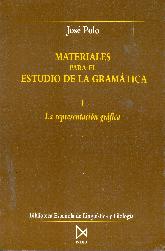 La representacin grfica (materiales para estudio de gramtica) I