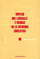 Empleo del lenguaje y verdad en la reforma educativa
