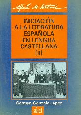 Iniciacion a la literatura espaola en lengua castellana. (T. 2)