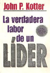 La verdadera labor de un lider