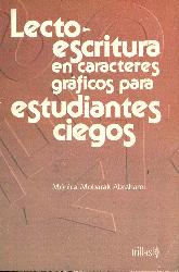 Lectoescritura en caracteres graficos para estudiantes ciegos