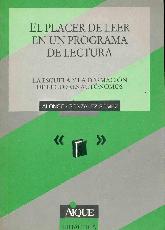 El placer de leer en un programa de lectura. La escuela y la formacion de lectores autonomos