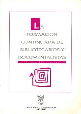 La formacion continuada de bibliotecarios y documentalistas : bases para una evaluacion