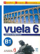 Vuela 6 B1 Cuaderno de Ejercicios