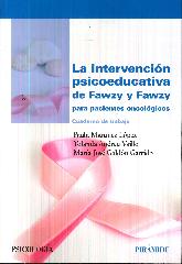 La Intervencin Psicoeducativa de Fawzy y Fawzy para pacientes oncolgicos