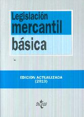 Legistacin mercantil bsica. Edicin actualizada 2019