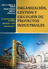 Organizacin, Gstin y Ejecucin de Proyectos Industriales