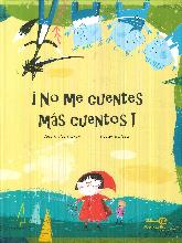  No Me Cuentes Ms Cuentos !