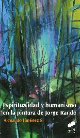 Espiritualidad y Humanismo en la Pintura de Jorge Rando