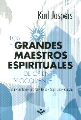 Los grandes Maestros espirituales de oriente y occidente