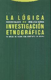 La lgica de la investigacin etnogrfica