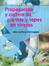 Propagacin y cultivo de plantas y tepes en viveros