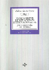 Teora breve de relaciones internacionales una anatoma del mundo?