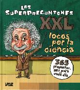 Los superpreguntones XXL locos por la ciencia