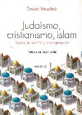 Judaismo, cristianismo, islam
